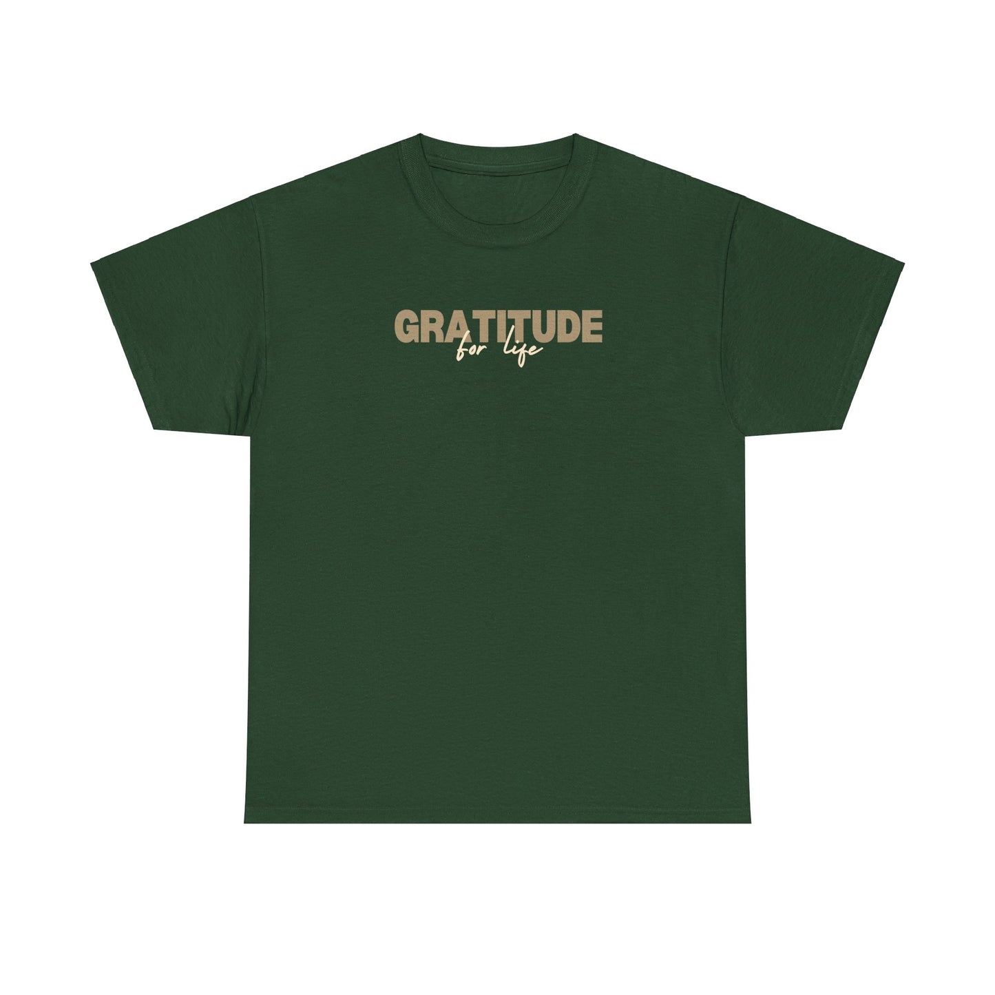 "GRATITUDE FOR LIFE" Heavy Cotton Tee