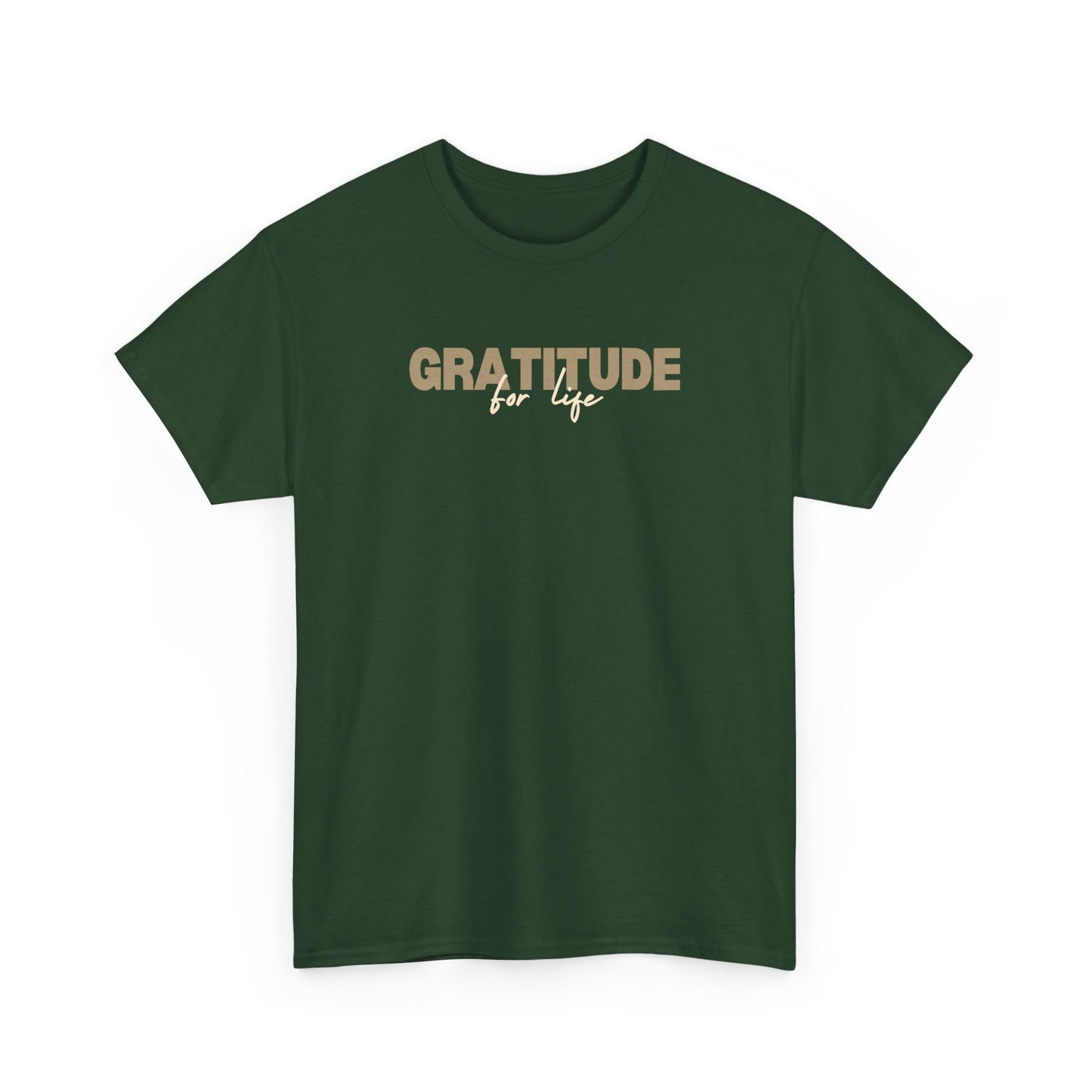 "GRATITUDE FOR LIFE" Heavy Cotton Tee