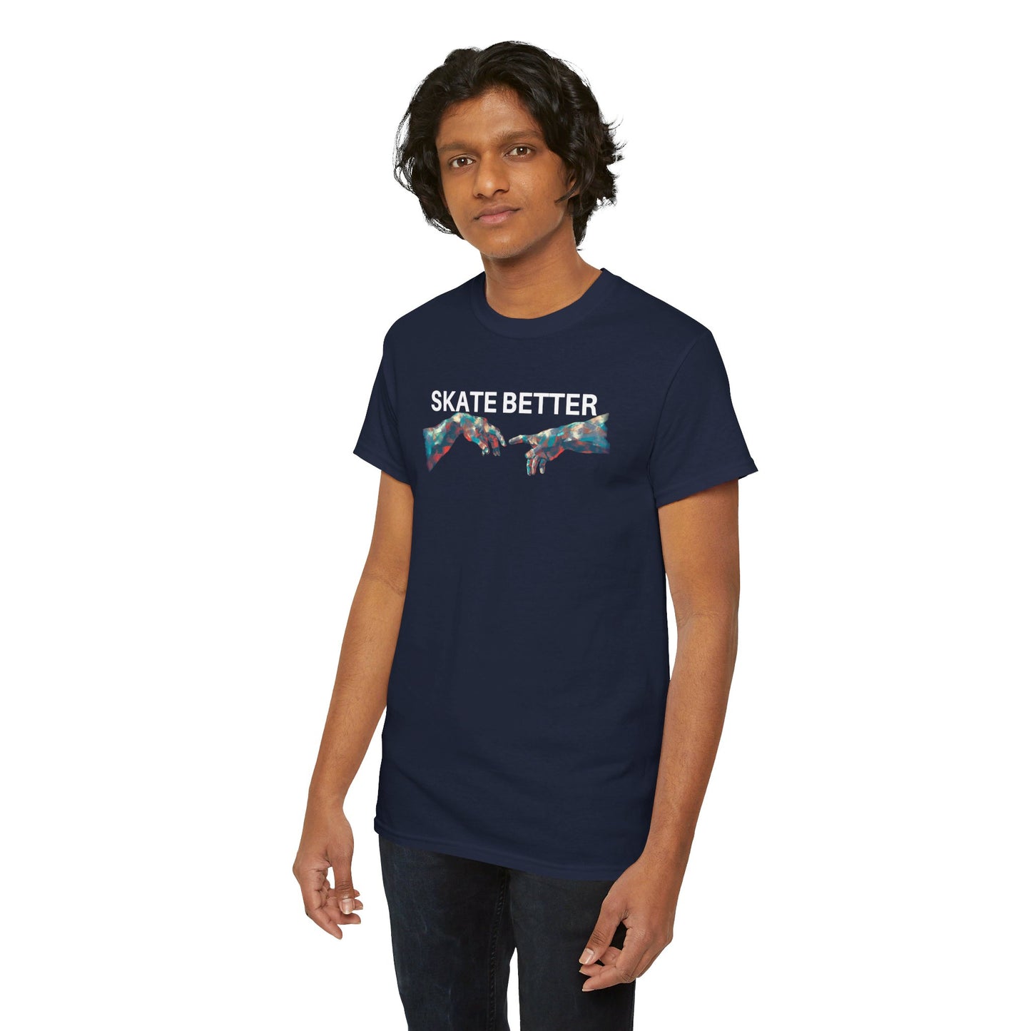 "SKATE BETTER" T-Shirt